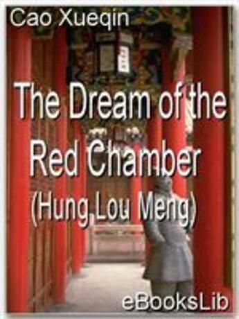Couverture du livre « The Dream of the Red Chamber Hung Lou Meng - Book 1 » de Cao Xue Qin aux éditions Ebookslib