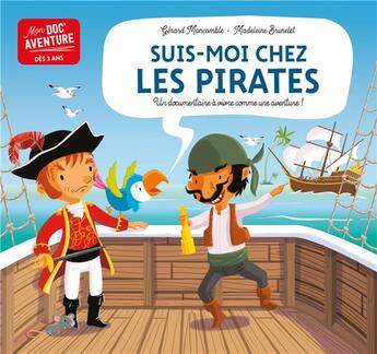 Couverture du livre « Suis-moi chez les pirates » de Gerard Moncomble aux éditions Fleurus