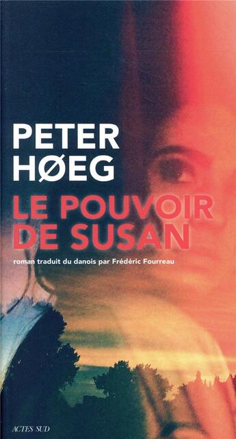 Couverture du livre « Le pouvoir de Susan » de Peter Hoeg aux éditions Actes Sud
