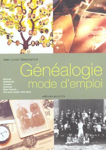 Couverture du livre « Genealogie Mode D'Emploi » de Jean-Louis Beaucarnot aux éditions Marabout
