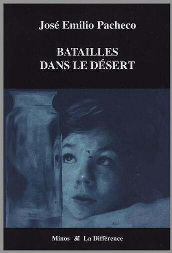 Couverture du livre « Batailles dans le desert » de Jose Emilio Pacheco aux éditions La Difference