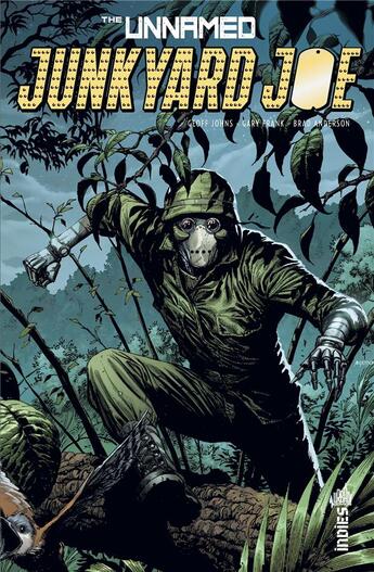 Couverture du livre « The unnamed : Junkyard Joe » de Gary Frank et Geoff Johns aux éditions Urban Comics