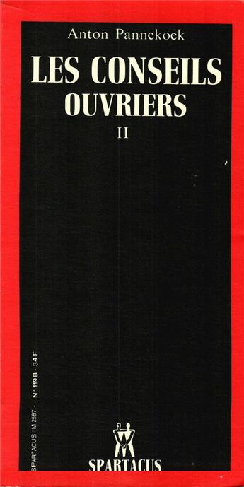 Couverture du livre « Les conseils ouvriers t2 » de Anton Pannekoek aux éditions Spartacus