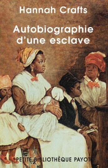Couverture du livre « Autobiographie d'une esclave » de Hannah Crafts aux éditions Rivages