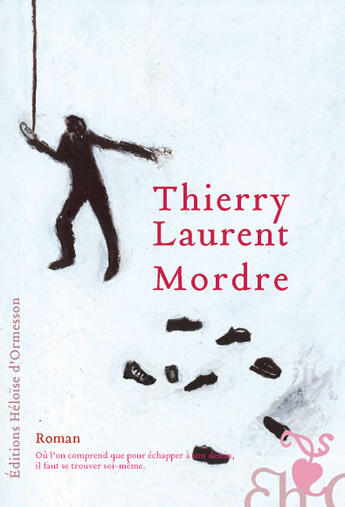 Couverture du livre « Mordre » de Thierry Laurent aux éditions Heloise D'ormesson