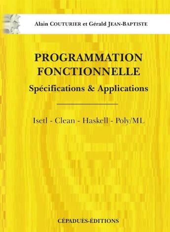 Couverture du livre « Programmation fonctionnelle tome 2 » de Couturier aux éditions Cepadues