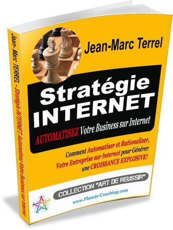 Couverture du livre « Stratégie Internet » de Jean-Marc Terrel aux éditions Editions Coacheo