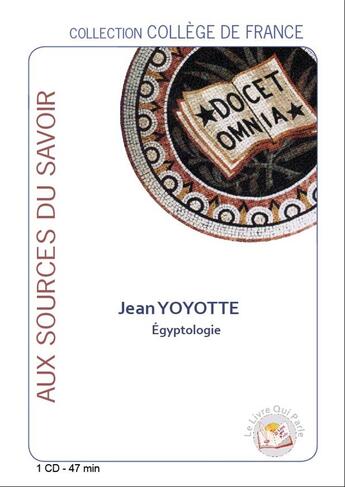 Couverture du livre « Egyptologie » de Yoyote Jean aux éditions Le Livre Qui Parle