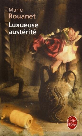Couverture du livre « Luxueuse austerité » de Rouanet-M aux éditions Le Livre De Poche