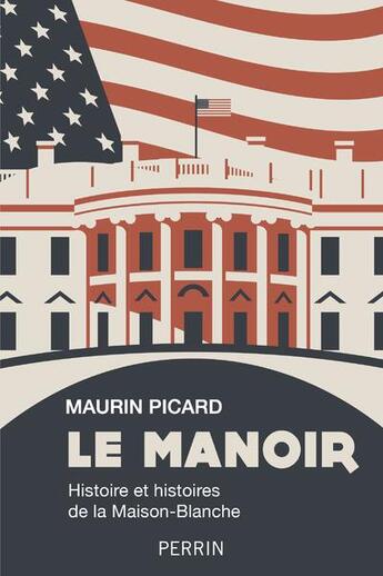 Couverture du livre « Le manoir » de Maurin Picard aux éditions Perrin