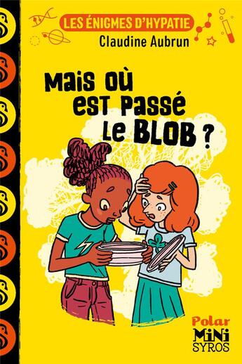 Couverture du livre « Mais où est passé le blob ? » de Claudine Aubrun et Marion Duclos aux éditions Syros