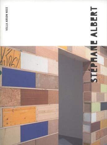 Couverture du livre « Stéphane Albert » de Julien Fronsacq aux éditions Villa Arson