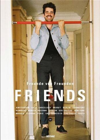 Couverture du livre « Freunde von freunden friends » de Distanz aux éditions Distanz