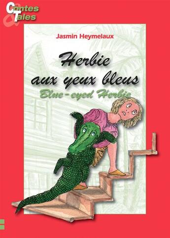 Couverture du livre « Herbie aux yeux bleus ; blue-eyed Herbie » de Jasmin Heymelaux aux éditions Ipagine