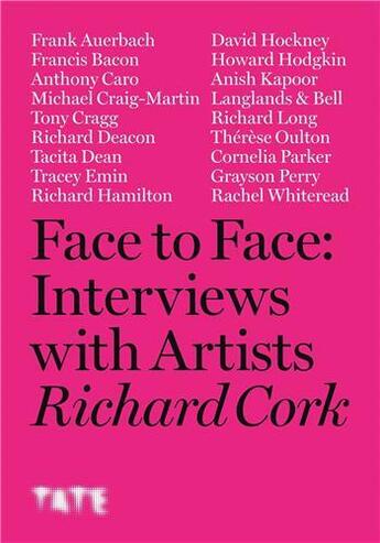 Couverture du livre « Face to face interviews with artists » de Cork Richard aux éditions Tate Gallery