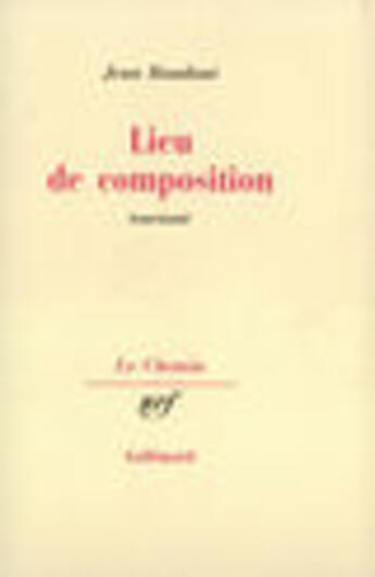 Couverture du livre « Lieu de composition - tournant » de Jean Roudaut aux éditions Gallimard (patrimoine Numerise)