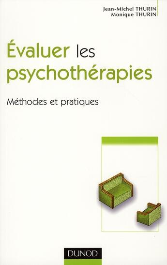 Couverture du livre « Évaluer les psychothérapies » de Thurin/Lapeyronnie aux éditions Dunod
