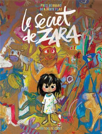 Couverture du livre « Le secret de Zara » de Fred Bernard et Benjamin Flao aux éditions Delcourt