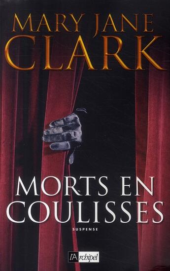 Couverture du livre « Morts en coulisses » de Clark-M.J aux éditions Archipel
