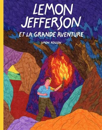 Couverture du livre « Lemon Jefferson et la grande aventure » de Simon Roussin aux éditions 2024