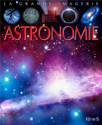 Couverture du livre « L'astronomie » de  aux éditions Fleurus