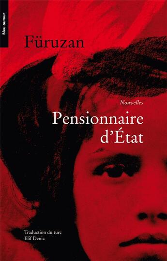 Couverture du livre « Pensionnaire d'état » de Furuzan aux éditions Bleu Autour