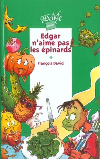Couverture du livre « Edgar n'aime pas les épinards » de Francois David aux éditions Rageot