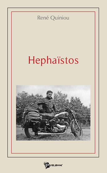 Couverture du livre « Héphaïstos » de Rene Quiniou aux éditions Publibook