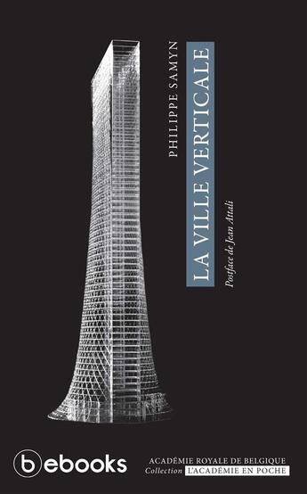 Couverture du livre « La ville verticale » de Philippe Samyn aux éditions Academie Royale De Belgique