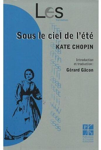 Couverture du livre « Sous le ciel de l ete » de Kate Chopin aux éditions Pu De Saint Etienne