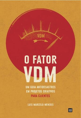 Couverture du livre « O Fator VDM, Edição CLIENTES » de Luis Marcelo Mendes aux éditions Ímã Editorial