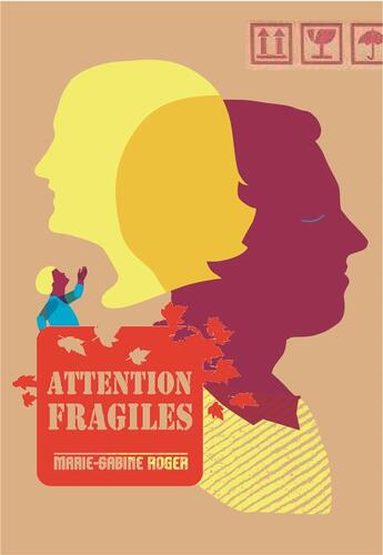Couverture du livre « Attention fragiles » de Maire-Sabine Roger aux éditions Seuil Jeunesse