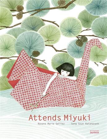 Couverture du livre « Attends Miyuki » de Seng Soun Ratanavanh et Roxane Marie Galliez aux éditions La Martiniere Jeunesse