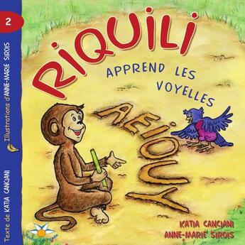 Couverture du livre « Riquili apprend les voyelles » de Canciani K Sirois Am aux éditions Bouton D'or