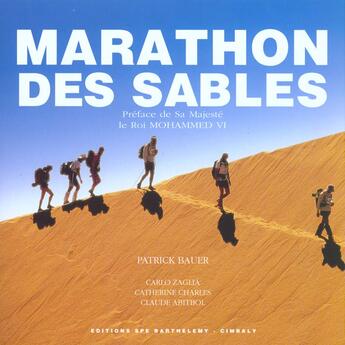 Couverture du livre « Le Marathon Des Sables » de Zaglia aux éditions Spe Barthelemy