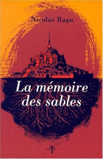 Couverture du livre « La mémoire des sables » de Nicolas Ragu aux éditions Odin