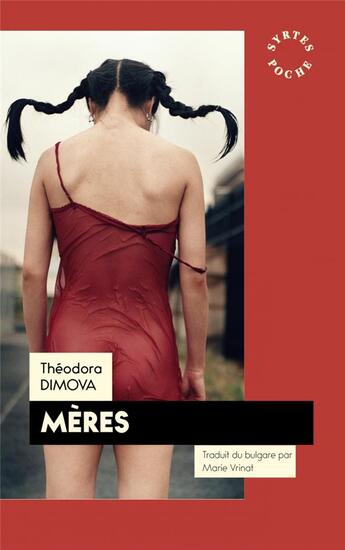 Couverture du livre « Mères » de Theodora Dimova aux éditions Syrtes