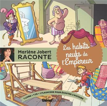 Couverture du livre « Les habits neufs de l'empereur » de Marlène Jobert aux éditions Glenat Jeunesse