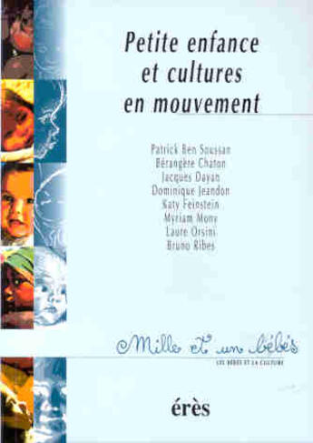 Couverture du livre « Petite enfance et cultures en mouvement » de  aux éditions Eres