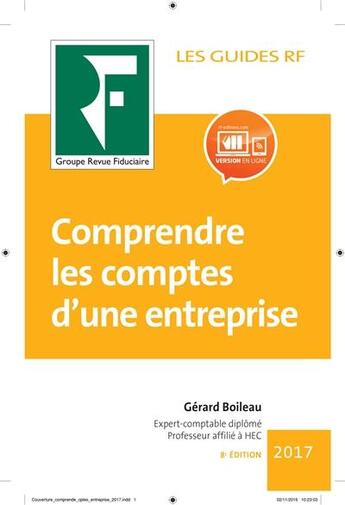 Couverture du livre « Comprendre les comptes d'une entreprise 2017 (édition 2017) » de Gerard Boileau aux éditions Revue Fiduciaire