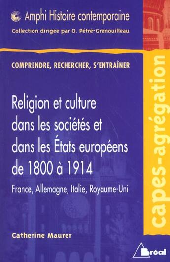 Couverture du livre « Religion et culture de l'europe au 19eme siecle » de Maurer aux éditions Breal