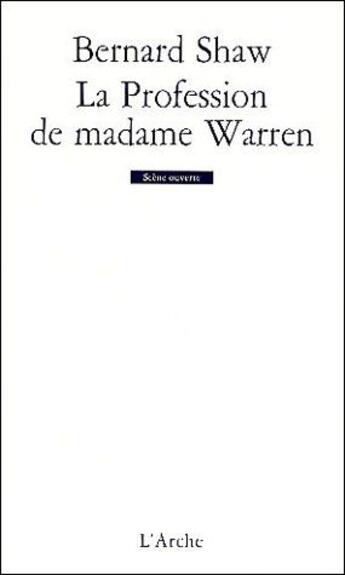 Couverture du livre « La profession de madame Warren » de Bernard Shaw aux éditions L'arche