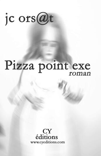 Couverture du livre « Pizza Point Exe » de J-C Orsat aux éditions Cy Editions
