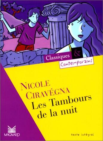 Couverture du livre « Les tambours de la nuit » de Nicole Ciravegna aux éditions Magnard