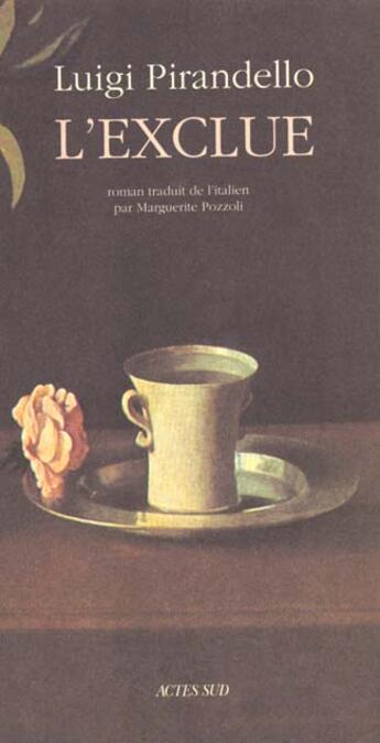 Couverture du livre « L'exclue » de Luigi Pirandello aux éditions Actes Sud