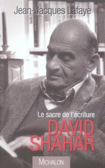 Couverture du livre « David shahar » de Jean-Jacques Lafaye aux éditions Michalon