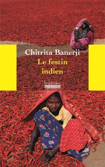 Couverture du livre « Le festin indien » de Chitrita Banerji aux éditions Hoebeke