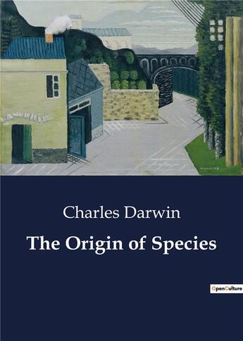 Couverture du livre « The Origin of Species » de Charles Darwin aux éditions Culturea