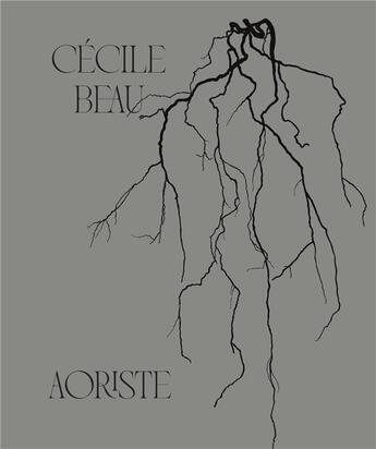 Couverture du livre « Cécile Beau : aoriste » de  aux éditions Is-land