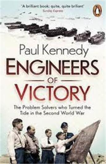 Couverture du livre « Engineers of victory - the problem solvers who turned the tide /anglais » de Paul Kennedy aux éditions Penguin Uk